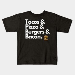 Tacos Pizza Burgers & Bacon Kids T-Shirt